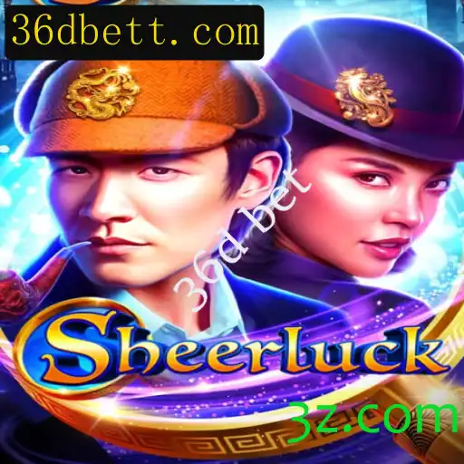 Descubra o Mundo de Sheerluck: O Jogo de Apostas 36d