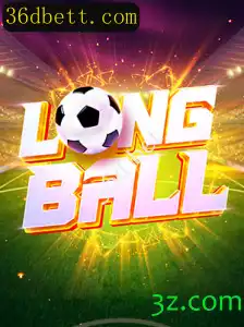Explorando o Fascinante Jogo de LongBall e a Tendência Crescente de Apostas 36d